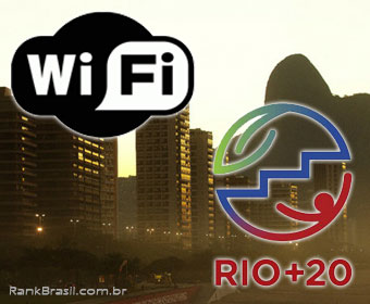 Rio+20 vai oferecer a maior rede Wi-Fi do Brasil